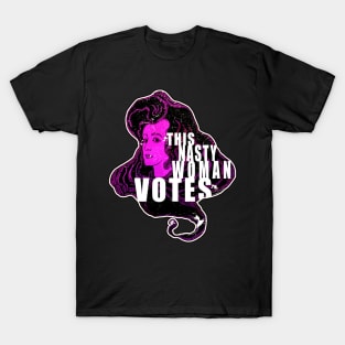 This Nasty Woman Votes T-Shirt